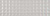 Memory Decor Gris 25х75